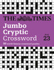 Times Crosswords - The Times Jumbo Cryptic Crossword Book 23: The World's Most Challenging Cryptic Crossword