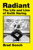 Radiant: The Life And Line Of Keith Haring