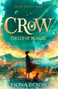 Crow: Thief Of Magic