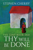 Thy Will Be Done: The 2021 Lent Book