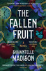 Fallen Fruit: A Novel