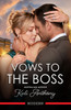Vows To The Boss