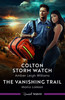 Colton Storm Watch/The Vanishing Trail