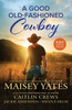 Good Old-Fashioned Cowboy/How To Find Him/How To Win Him/How To Hold Him/How To Love Him