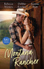 Montana Rancher/A Montana Cowboy/Her Cowboy Reunion/A Ranch Between Them