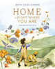Home Is Right Where You Are: Inspired By Psalm 23