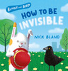 How to be Invisible (Bunny and Bird, #2)