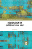 Regionalism in International Law