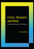 Crisis, Disaster and Risk