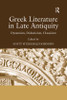 Greek Literature in Late Antiquity