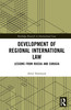 Development of Regional International Law
