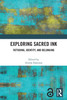 Exploring Sacred Ink