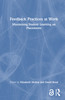 Feedback Practices at Work