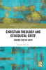 Christian Theology and Ecological Grief