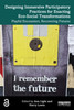 Designing Immersive Participatory Practices for Enacting Eco-Social Transformations