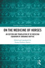 On the Medicine of Horses