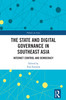 State and Digital Governance in Southeast Asia