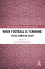 When Football is Feminine!