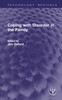 Coping with Disorder in the Family