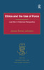 Ethics and the Use of Force