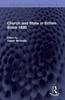 Church and State in Britain Since 1820