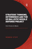 Strategic Thinking, Deterrence and the US Ballistic Missile Defense Project