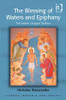 Blessing of Waters and Epiphany