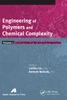 Engineering of Polymers and Chemical Complexity, Volume I