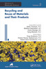 Recycling and Reuse of Materials and Their Products