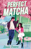 Perfect Matcha
