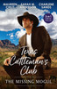 Texas Cattleman's Club: The Missing Mogul/Rumour Has It/What A Rancher Wants/The Texas Renegade Returns