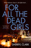 For All the Dead Girls