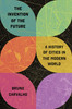 The Invention of the Future