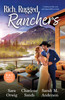 Rich, Rugged Ranchers/The Texan's Contract Marriage/Sunset Surrender/A Real Cowboy