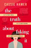 Truth About Faking It