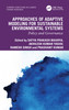 Approaches of Adaptive Modeling for Sustainable Environmental Systems