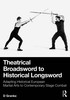 Theatrical Broadsword to Historical Longsword