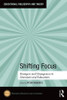Shifting Focus