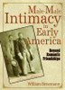 Male-Male Intimacy in Early America