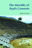 Morality of Paul's Converts