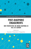 Post-Diasporic Engagements