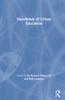Handbook of Urban Education