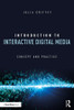 Introduction to Interactive Digital Media