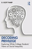 Decoding Privilege