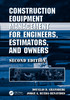 Construction Equipment Management for Engineers, Estimators, and Owners
