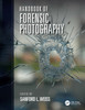 Handbook of Forensic Photography