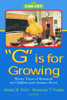 G Is for Growing