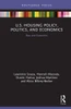 U.S. Housing Policy, Politics, and Economics