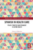 Spanish in Health Care