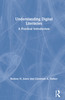 Understanding Digital Literacies